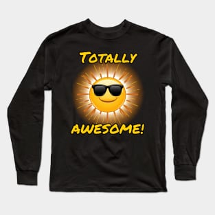 Positive vibes Cool sunshine dude totally Awesome Frit-Tees Long Sleeve T-Shirt